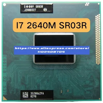 Intel Core i7 - 2640M i7 2640M SR03R CPU Dizüstü İşlemci 2.8 Çift Çekirdekli Dört İplik GHz Soket G2 / rPGA988B