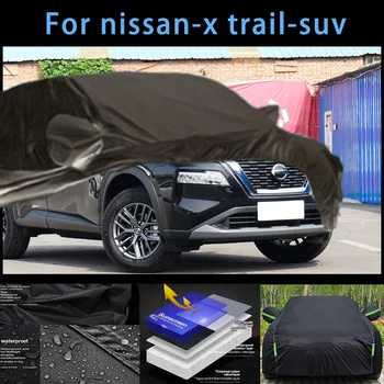 Nissan-x trail-suv Açık Koruma Tam Araba Kapakları Kar Örtüsü Güneşlik Su Geçirmez Toz Geçirmez Dış Araba aksesuarları