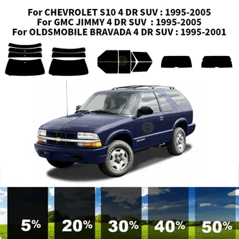 Önceden kesilmiş nanoceramics araba UV Pencere Tonu Kiti Otomotiv Cam Filmi İçin CHEVROLET S10 4 DR SUV 1995-2005